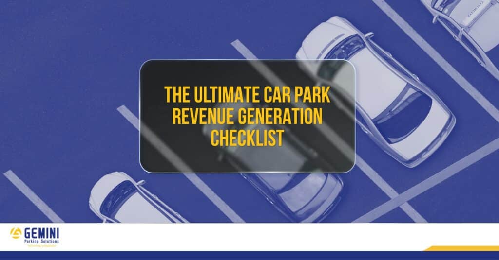 Revenue Generation Checklist for Car Park Owners